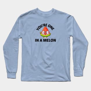 You're One In A Melon - Watermelon Pun Long Sleeve T-Shirt